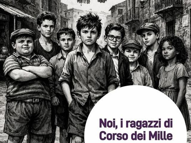 Noi, i ragazzi di corso dei Mille