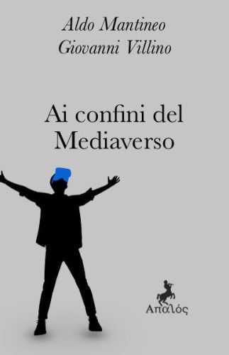 Ai confini del Mediaverso